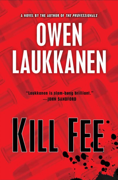 Kill fee / Owen Laukkanen.