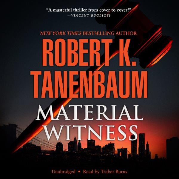 Material witness / Robert K. Tanenbaum.