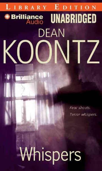 Whispers  [compact disc] / Dean Koontz.