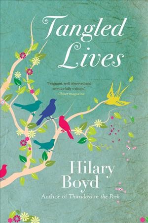 Tangled lives / Hilary Boyd.