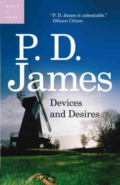 Devices and desires [electronic resource] / P. D. James.