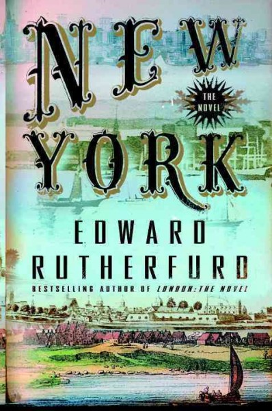 New York [electronic resource] : the novel / Edward Rutherfurd.