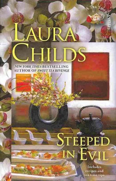 Steeped in evil / Laura Childs.