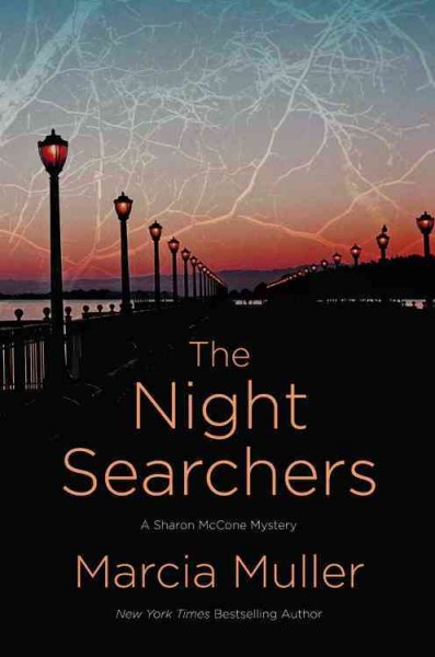 The night searchers / Marcia Muller.
