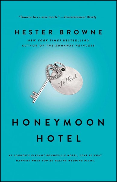 Honeymoon hotel / Hester Browne.