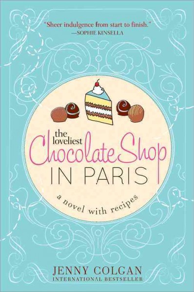 The loveliest chocolate shop in Paris / Jenny Colgan.