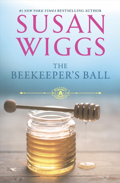 The Beekeeper's Ball / Susan Wiggs.