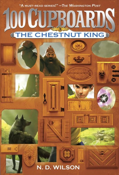 The Chestnut King [electronic resource] / N.D. Wilson.