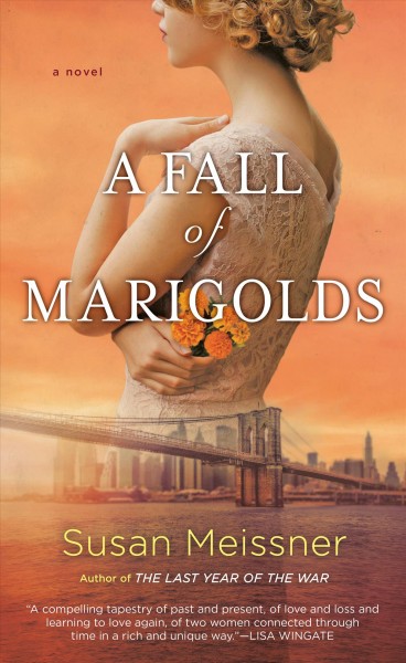 A fall of marigolds / Susan Meissner.