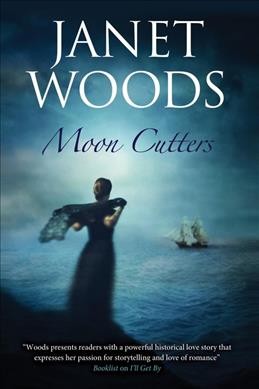 Moon cutters / Janet Woods.