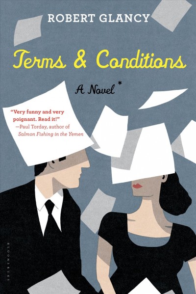 Terms & conditions : a novel / Robert Glancy.