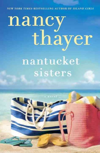 Nantucket sisters / Nancy Thayer.