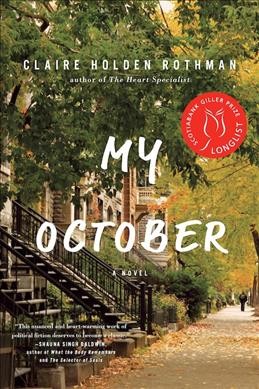 My October / Claire Holden Rothman.