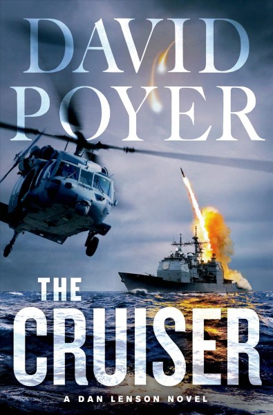 The cruiser / David Poyer.