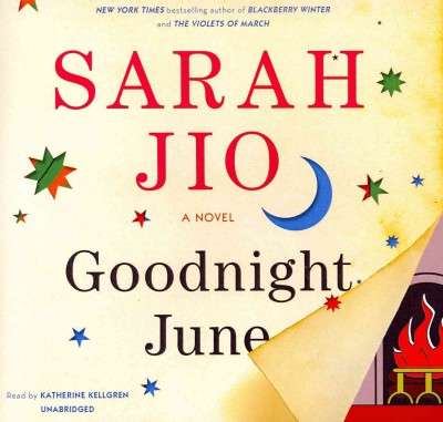 Goodnight June : a novel / by Sarah Jio.