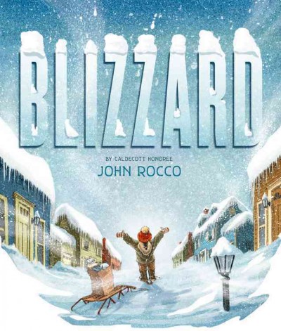 Blizzard / by John Rocco.