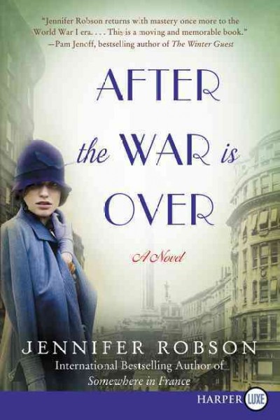 After the war is over / Jennifer Robson.