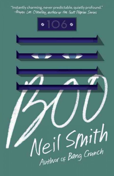 Boo : a novel / Neil Smith.
