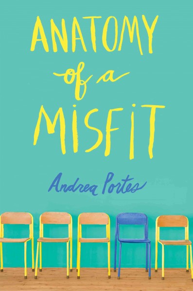 Anatomy of a misfit [electronic resource] / Andrea Portes.