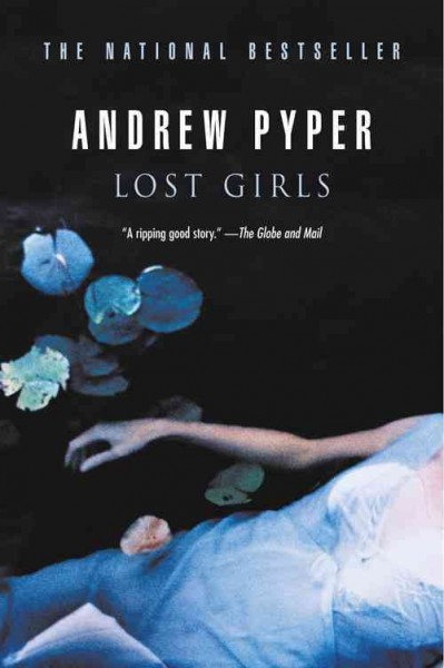 Lost girls / Andrew Pyper.
