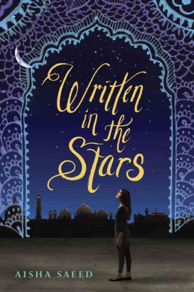 Written in the stars / Aisha Saeed.