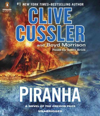 Piranha /  Clive Cussler and Boyd Morrison.