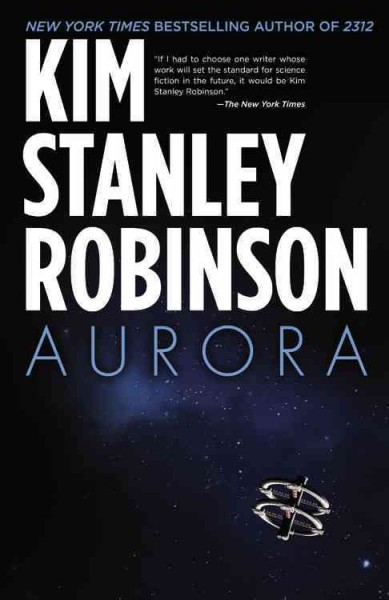 Aurora / Kim Stanley Robinson.