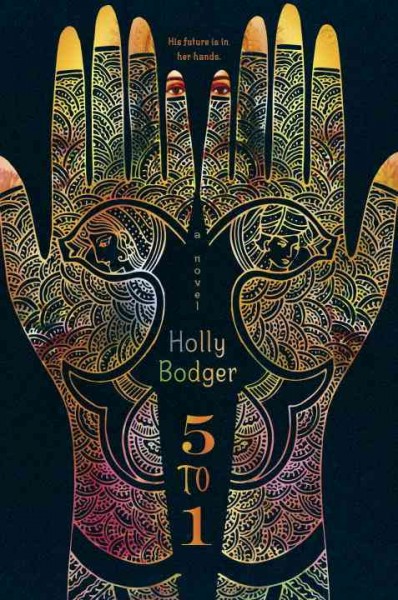 5 to 1 / Holly Bodger.