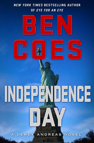 Independence day / Ben Coes.