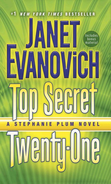 Top secret twenty-one [electronic resource] : a Stephanie Plum novel / Janet Evanovich.