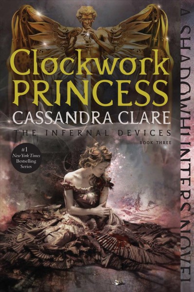 Clockwork princess [electronic resource] / Cassandra Clare.