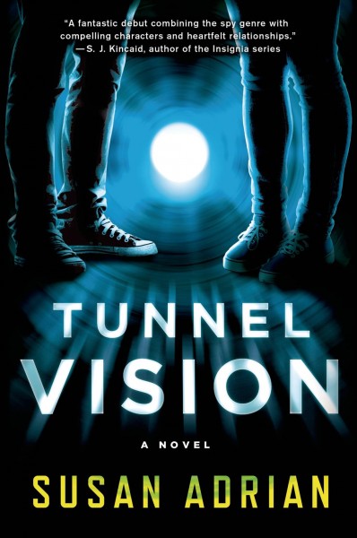 Tunnel vision / Susan Adrian.