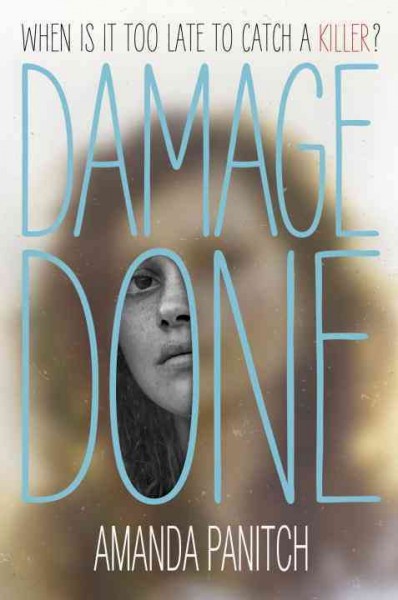 Damage done / Amanda Panitch.