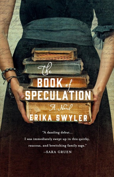 The book of speculation : a novel / Erika Swyler.