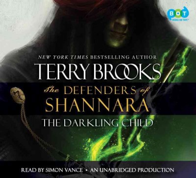 The darkling child [sound recording] / Terry Brooks.