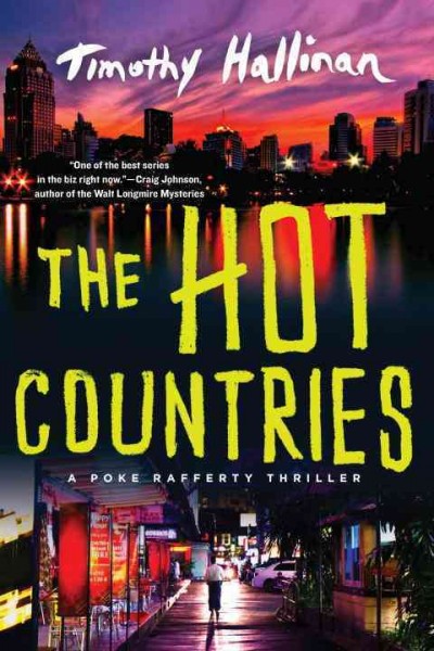 The hot countries / Timothy Hallinan.