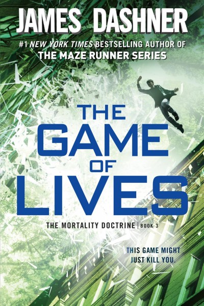 The Game of Lives [electronic resource] / James Dashner.