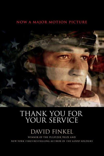 Thank you for your service / David Finkel.