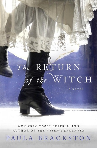 The return of the witch : a novel / Paula Brackston.