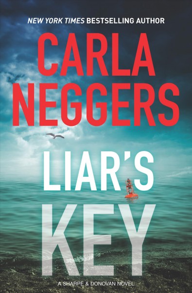 Liar's Key / Carla Neggers.