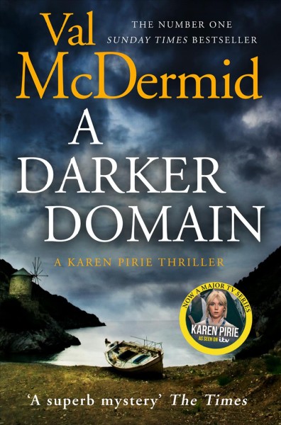 A darker domain [electronic resource] / by Val McDermid.