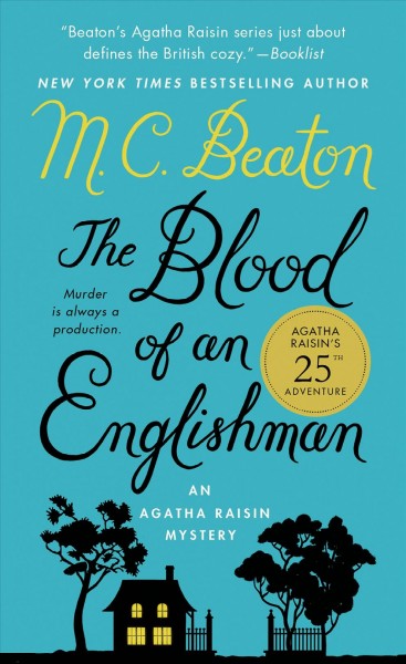 The blood of an Englishman : an Agatha Raisin mystery / M. C. Beaton.