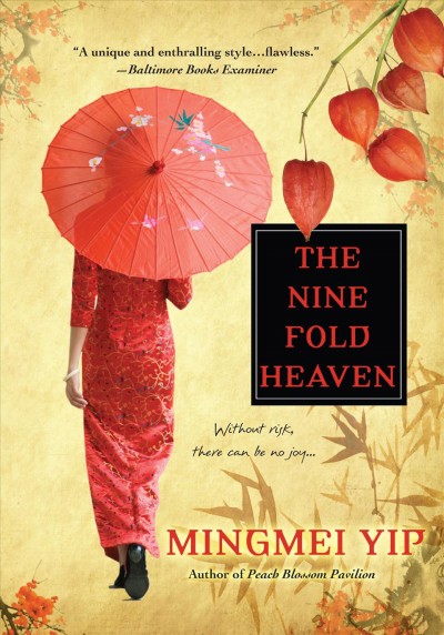 The nine fold heaven / Mingmei Yip.