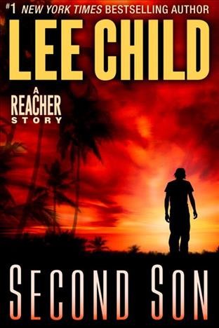 Second son : a Reacher story / Lee Child.