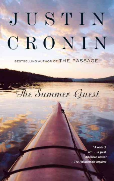 The summer guest [electronic resource] / Justin Cronin.