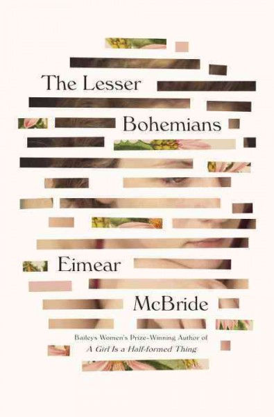 The lesser Bohemians / Eimear McBride.