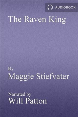 The raven king / Maggie Stiefvater.