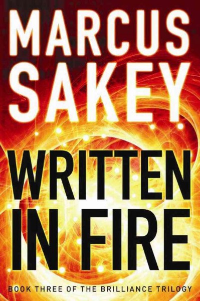 Written in fire / Marcus Sakey.