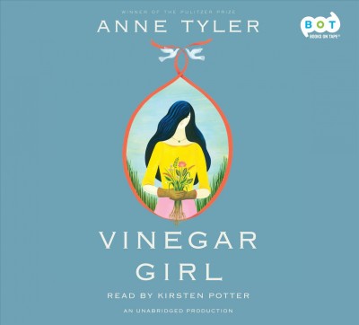 Vinegar girl / Anne Tyler.