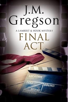 Final act / J. M. Gregson.